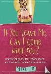 B., Misti - If You Leave Me, Can I Come With You?