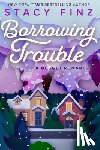 Finz, Stacy - Borrowing Trouble