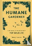 Lawson, Nancy - Humane Gardener