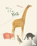 Dek, Maria - When I Am Big