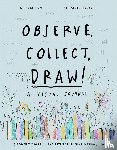 Lupi, Giorgia - Observe, Collect, Draw! Journal