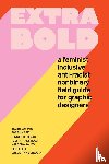 Lupton, Ellen, Tobias, Jennifer - Extra Bold