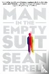 Ferrell, Sean - Man in the Empty Suit