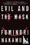 Nakamura, Fuminori - Evil and the Mask