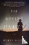 Wilson, Rohan - The Roving Party
