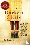 Phillips, Delores - Phillips, D: Darkest Child
