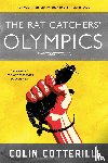 Cotterill, Colin - The Rat Catchers' Olympics