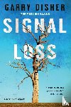Disher, Garry - Signal Loss