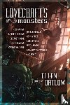 Neil Gaiman, Joe R. Lansdale, Caitlin R Kiernan, Elizabeth Bear - Lovecraft's Monsters