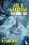 Lansdale, Joe R. - In the Mad Mountains