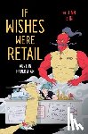 Habershaw, Auston - If Wishes Were Retail