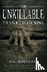 Rountree, Josh - The Unkillable Frank Lightning