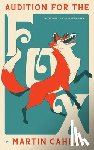 Cahill, Martin - Audition For The Fox