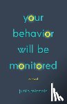 Feinstein, Justin - Your Behavior Will Be Monitored