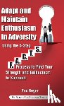 Beyer, Fox - Adapt And Maintain Enthusiasm In Adversity