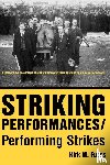 Fuoss, Kirk W. - Striking Performances/Performing Strikes