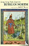  - Long, Long Tales from the Russian North