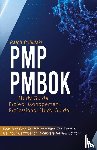 Cybulski, Ralph - PMP PMBOK Study Guide! Project Management Professional Exam Study Guide! Best Test Prep to Help You Pass the Exam! Complete Review Edition!