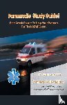 Montoya, Jamie - Paramedic Study Guide! Best Crash Course to Help You Prepare For the NREMT Exam Complete Review Edition - Best Test Prep to Learn Paramedic Care Principles