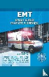Montoya, Jamie - EMT Study Guide! Complete A-Z Review