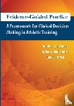 Van Lunen, Bonnie, Hankemeier, Dorice, Welch, Cailee - Evidence-Guided Practice