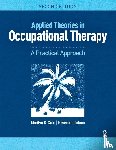 Cole, Marilyn B., Tufano, Roseanna - Applied Theories in Occupational Therapy