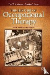 Andersen, Lori, Reed, Kathlyn - The History of Occupational Therapy