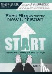 Rasnake, Eddie - First Steps for the New Christian: Starting and Finishing the Race with Style