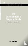 Nelson, Michael - The Development of Tropical Lands