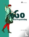 Chang, Sau Sheong - Go Web Programming