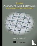 Clinton, David - Learn Amazon Web Services in a Month of Lunches