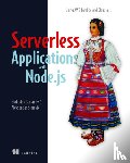 Stojanovic, Slobodan, Simovic, Aleksandar - Severless Apps w/Node and Claudia.ja_p1