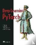 Stevens, Eli, Antiga, Luca - Deep Learning with PyTorch
