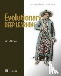 Lanham, Micheal - Evolutionary Deep Learning