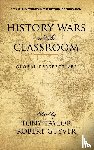  - History Wars and the Classroom