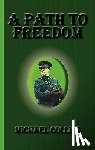 Collins, Michael (Oxford College of Further Education) - A Path to Freedom
