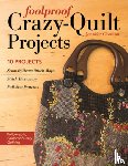 Clouston, Jennifer - Foolproof Crazy-Quilt Projects