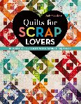 Gauthier, Judy - Quilts for Scrap Lovers