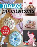 C&t Publishing - Make Pincushions