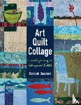 Boschert, Deborah - Art Quilt Collage