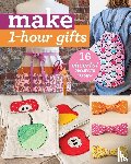 Inc., C&T Publishing - Make 1-Hour Gifts