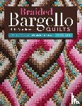 Berry, Ruth Ann - Braided Bargello Quilts