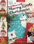Hertel, Mary - Sew Yourself a Merry Little Christmas