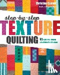 Cameli, Christina - Step-by-Step Texture Quilting