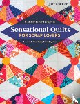 Gauthier, Judy - Sensational Quilts for Scrap Lovers