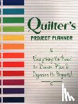 La Honta, Betsy, Graham, Kerry - Quilter's Project Planner