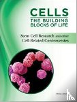 Jones, Phill - Cells: The Building Blocks of Life