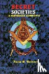 Webster, Nesta H. - Secret Societies & Submersive Movements