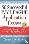 Tanabe, Gen, Tanabe, Kelly - 50 Successful Ivy League Application Essays
