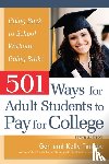 Tanabe, Gen, Tanabe, Kelly - 501 Ways for Adult Students to Pay for College